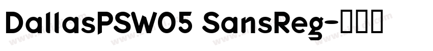 DallasPSW05 SansReg字体转换